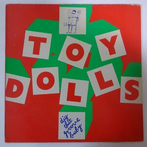 14029573;【UKオリジナル】Toy Dolls / Dig That Groove Baby