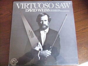 VIRTUOSO SAW / DAVID WEISS with membires of the LOS ANGELES PHILHARMONIC CT 25
