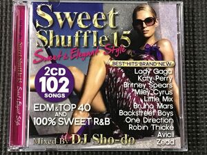 DJ Sho-do ～Sweet Shuffle Section 15 ～Sweet & Elegant Style～　2CD