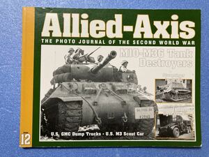 Allied-Axis No.12 ストームタイガーディテール写真、米スカウトカー他のディテール写真を含む写真集