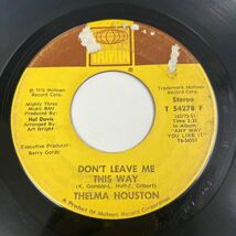 US盤 45 / Thelma Houston - Don't Leave Me This Way / Today Will Soon Be Yesterday_画像1