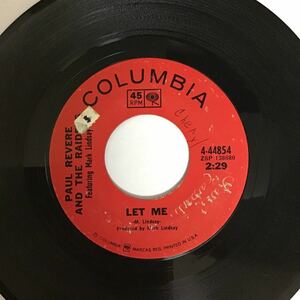 US盤 45 / Paul Revere And The Raiders Featuring Mark Lindsay Let Me / I Don't Know