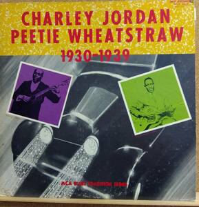 LP(MCA-3538.'76 year record. blues ) Charlie * Jordan CHARLEY/PEETIE WHEATSTRAW 1930-1939[ including in a package possibility 6 sheets till ]060228