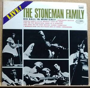 LP(WP-8789・希少) ザ・ストーンマン・ファミリー THE STONEMAN FAMILY / ビッグ・ボール・イン・モントレー【同梱可能６枚まで】060206