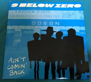 7”●9 Below Zero / Ain't Comin' Back UKオリジナル盤 AMS 8127 パブロック PUB ROCK Nine Below Zero