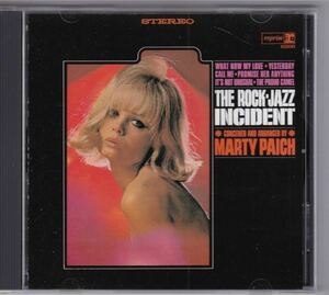 マーティ・ペイチ　　ロック・ジャズ・インシデント Marty Paich The Rock Jazz Incident