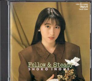  即：井上昌己 / Fellow＆Steady フェロー＆ステディ ・・89年盤 CD