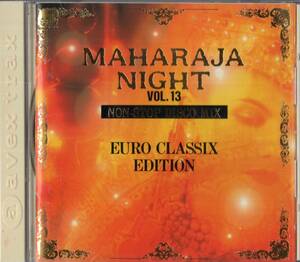 即：マハラジャナイトVOL.13～ユーロ・クラシックス・エディション・・CD