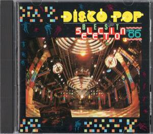 即：ディスコ・ポップ・ベスト・セレクション'86・・アリーシャ、フィリス・ネルソン、サンタ・エスメラルダ・・CD