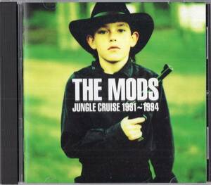 即：THE MODS / ザ・モッズ // JUNGLE CRUISE 1991～1994