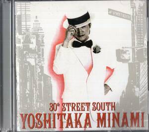 即：南佳孝 / 30th STREET SOUTH ~ YOSHITAKA MINAMI BEST・・２枚組CD