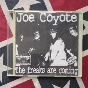 Joe Coyote/The Freaks Are Coming◆サイコビリー◆サイコ◆Psychobilly