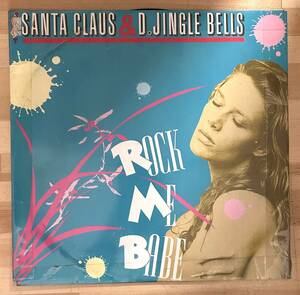 0531）ＳＡＮＴＡ　ＣＬＡＵＳ＆Ｄ．ＪＩＮＧＬＥ　ＢＥＬＬＳ　⑩　１２インチ　ＲＯＣＫ　ＭＥ　ＢＡＢＥ