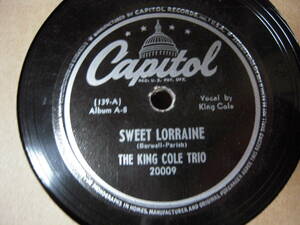 【US盤SP】「THE KING COLE TRIO/SWEET LORRAINE」Capitol