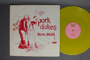 ●英12inch PORK DUKES/MAKING BACON EP オリジナル●