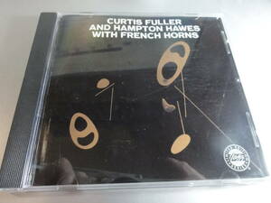 CURTIS FULLER AND HAMPTON HAWE 　　　カーティス・フラー　ハンプトン・ホーズ 　　　WITH FRENCH HORNS　