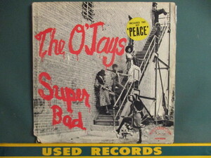 ★ The O'Jays ： Super Bad LP ☆ (( 「Peace」収録 / OJays / 落札5点で送料当方負担