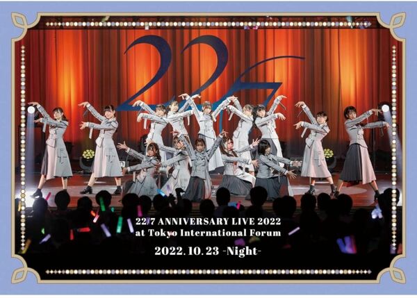 通常盤 Blu-ray 22/7 LIVE at 東京国際フォーラム 〜ANNIVERSARY LIVE 2022〜