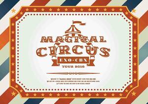 EXO-CBX “MAGICAL CIRCUS” TOUR 2018(初回生産限定盤)(スマプラ対応) [Blu(中古品)