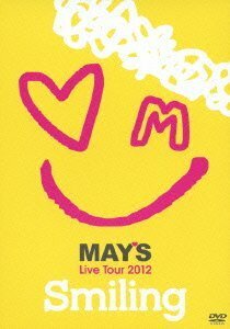 MAY’S Live Tour 2012 “Smiling” [DVD](中古品)