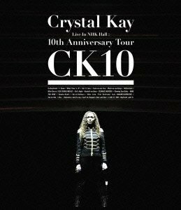 Crystal Kay Live In NHK Hall:10th Anniversary Tour CK10 [Blu-ray](中古品)