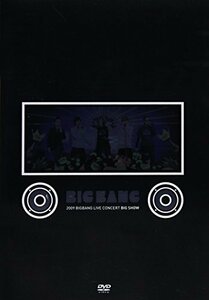 2009 BIGBANG LIVE CONCERT`BIG SHOW' [DVD](中古品)