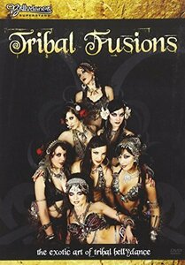 Tribal Fusions: Exotic Art of Tribal Bellydance [DVD] [Import](中古品)