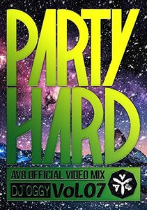 PARTY HARD VOL.7 -AV8 OFFICIAL VIDEO MIX- [DVD](中古品)