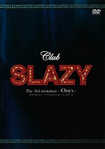 Club SLAZY The3rd invitation [DVD](中古品)