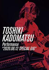 TOSHIKI KADOMATSU Performance“2020.08.12 SPECIAL GIG” (DVD)(中古品)