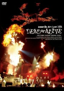 Live 2006 DEAD or ALIVE-SAITAMA SUPER ARENA 05.20-(期間限定) [DVD](中古品)