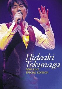 HIDEAKI TOKUNAGA 2009 LIVE SPECIAL EDITION [DVD](中古品)