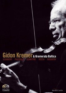 Gidon Kremer & Kremerata Baltica Play Schubert [DVD](中古品)