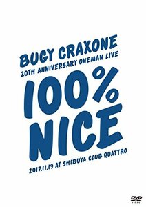 BUGY CRAXONE 20周年記念ワンマン ”100パーセント ナイス!” 2017.11.19 at (中古品)