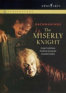 ラフマニノフ:けちな騎士(グラインドボーン音楽祭2004)[DVD](中古品)