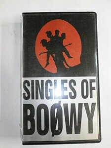 SINGLES OF BOΦWY [VHS] [DVD]