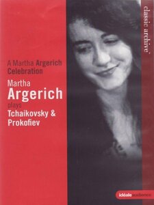 Classic Archive: Martha Argerich plays Tchaikovsky & Prokofiev [DVD](中古品)