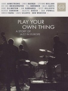 Play Your Own Thing: Story of Jazz in Europe [DVD](中古品)