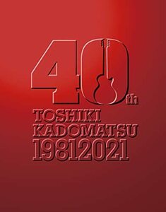 TOSHIKI KADOMATSU 40th Anniversary Live (初回生産限定盤) (3BD) (特典な(中古品)