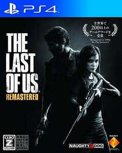 The Last of Us Remastered 【CEROレーティング「Z」】 - PS4(中古品)