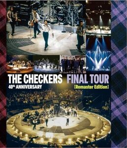 チェッカーズ 40th Anniversary「Final Tour」(Remaster Edition)(仮)(特典(中古品)