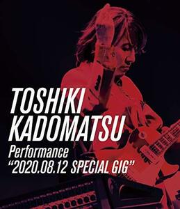 TOSHIKI KADOMATSU Performance“2020.08.12 SPECIAL GIG” (BD) [Blu-ray](中古品)
