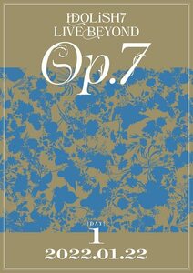 IDOLiSH7 LIVE BEYOND ”Op.7”　【DVD DAY 1】(中古品)