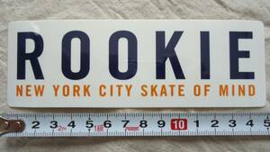 Rookie Skateboards Sticker 白 ルーキー スケートボード ステッカー SB NEW YORK CITY SKATE OF MIND レターパックライト