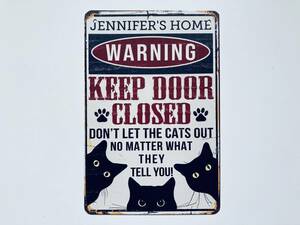 ブリキ看板 20×30㎝ 黒猫 WARNING KEEP DOOR CLOSED DON'T LET THE CATS OUT ねこ ネコ CAT アメリカンガレージ インテリア 新品 PRO-135