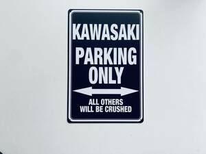 ブリキ看板 20×30㎝ カワサキ KAWASAKI PARKING ONLY バイク 駐車場 雑貨 ガレージ スチール アンティーク インテリア 防水使用 新品 P733