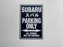 ブリキ看板 20×30㎝ SUBARU PARKING ONLY スバル 車 TIN 駐車場用 雑貨 ガレージ スチール アンティーク インテリア 防水 使用 新品 P738_画像5