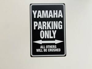 ブリキ看板 20×30㎝ YAMAHA PARKING ONLY ヤマハ バイク 車 駐車場用 TIN ガレージ スチール アンティーク インテリア 防水仕様 新品 P753