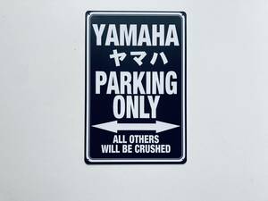ブリキ看板 20×30㎝ YAMAHA PARKING ONLY ヤマハ バイク 車 駐車場用 TIN ガレージ スチール アンティーク インテリア 防水仕様 新品 P754