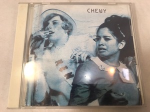 CHEWY / チューイー　CD　中古